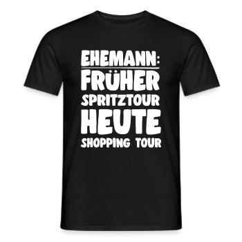 Ehemannspruch Früher Spritztour Heute Shoppingtour - Männer T-Shirt - Schwarz - Vorne - AI Model Male 178 light (178cm)