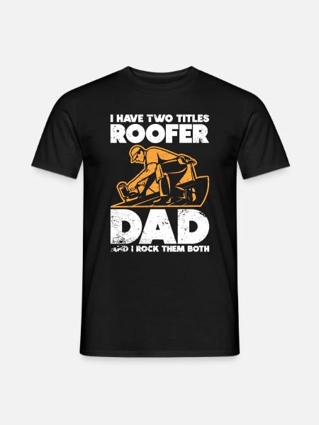 Dachdecker -Dachhäuser Reparaturen - Männer T-Shirt - Schwarz