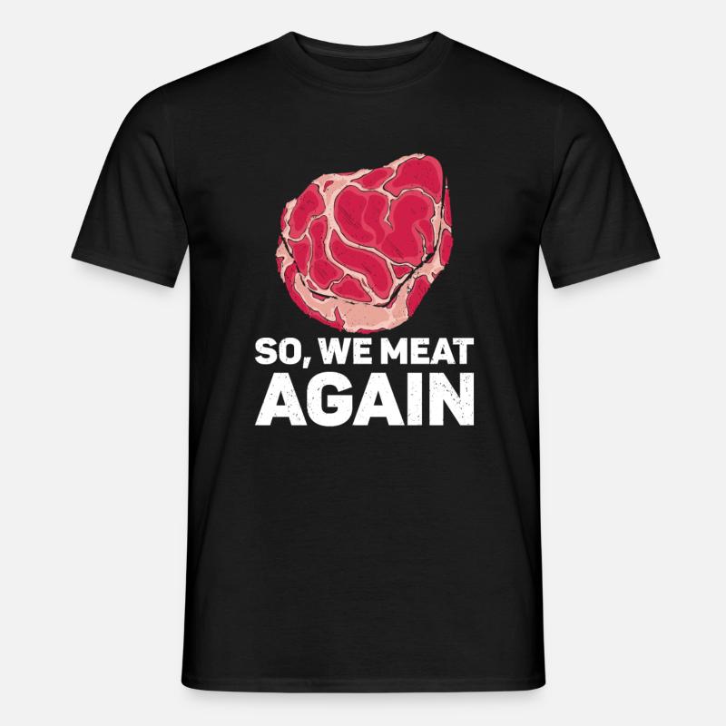 Steak - Männer T-Shirt - Schwarz