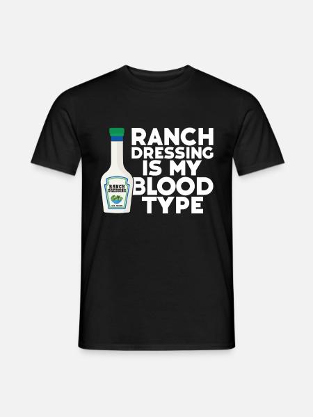 Ranch -Dressing -Ranch -Salad Dressing - Men's T-Shirt - black