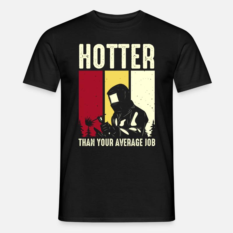 Welding Welding Worker Metalworking - Men’s T-shirt - black