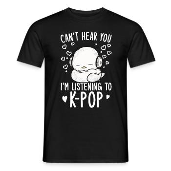 Can't Hear You I'm Listening Kpop Duck K-pop - Männer T-Shirt - Schwarz - Vorne - AI Model Male 178 light (178cm)