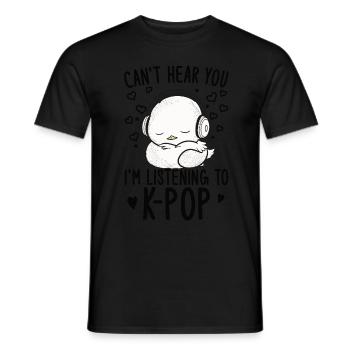 Can't Hear You I'm Listening Kpop Duck K-pop - Männer T-Shirt - Schwarz - Vorne - AI Model Male 178 light (178cm)