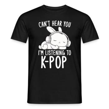 Can't Hear You I'm Listening Kpop Rabbit K-pop - Men's T-Shirt - black - Front - AI Model Male 178 light (178cm)