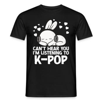 Can't Hear You I'm Listening Kpop Rabbit K-pop - Men's T-Shirt - black - Front - AI Model Male 178 light (178cm)