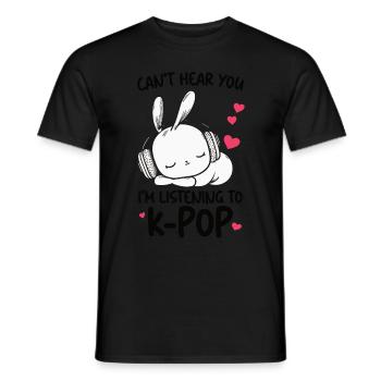 Can't Hear You I'm Listening Kpop Rabbit K-pop - Men's T-Shirt - black - Front - AI Model Male 178 light (178cm)