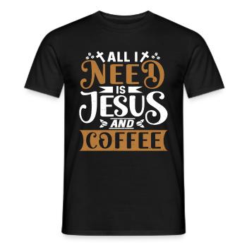 All I Need Is Coffee And Jesus - Männer T-Shirt - Schwarz - Vorne - AI Model Male 178 light (178cm)