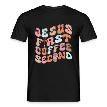 Jesus First Coffee Second - Männer T-Shirt - Schwarz - Vorne - AI Model Male 178 light (178cm)