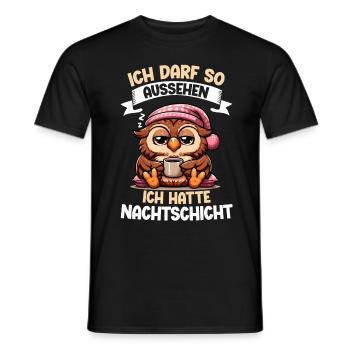 I'm allowed to look like I had night shift owl - Men's T-Shirt - black - Front - AI Model Male 178 light (178cm)