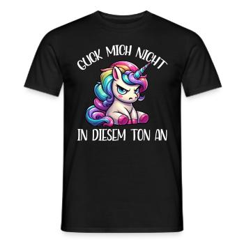 Guck mich nicht in diesem Ton an Einhorn Unicorn - Männer T-Shirt - Schwarz - Vorne - AI Model Male 178 light (178cm)