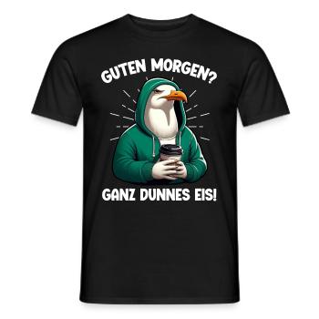 Good morning? Very Thin Ice Seagulls Funny - Men's T-Shirt - black - Front - AI Model Male 178 light (178cm)