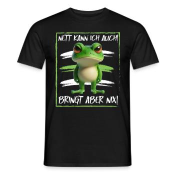 Je peux aussi être gentille ! Mais ça ne sert à rien ! Grenouille Frosch - T-shirt homme - noir - Devant - AI Model Male 178 light (178cm)
