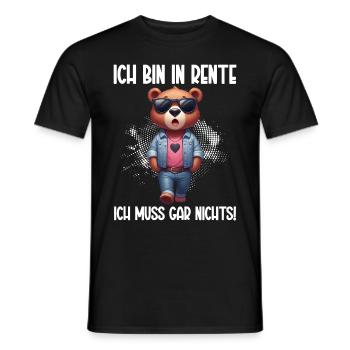 I'm retired I don't have to do anything Teddy Bear - Men's T-Shirt - black - Front - AI Model Male 178 light (178cm)