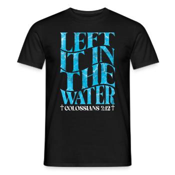 Taufe Getaufte Christliche Jesusgott -Bibel - Männer T-Shirt - Schwarz - Vorne - AI Model Male 178 light (178cm)