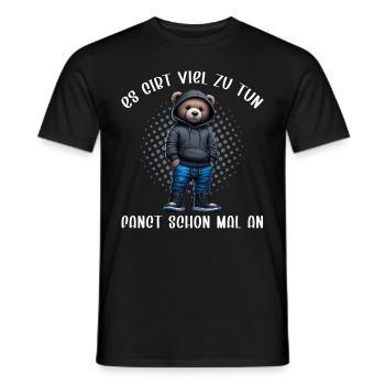 There's a lot to do Get started Teddy Bear - Men's T-Shirt - black - Front - AI Model Male 178 light (178cm)