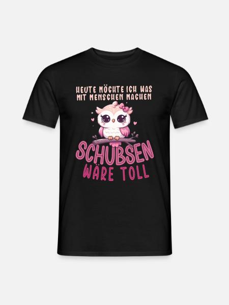 Heute Möchte Ich Menschen Schubsen Eule - Männer T-Shirt - Schwarz