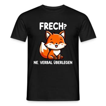 Frech Ne Fuchs Sarkasmus Lustig Verbal Überlegen - Männer T-Shirt - Schwarz - Vorne - AI Model Male 178 light (178cm)