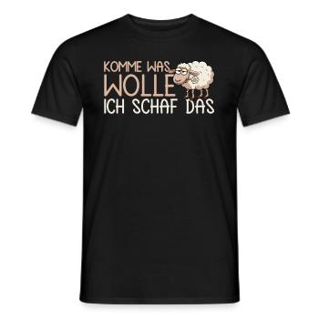 Komme Was Wolle Ich Schaf Das Motivierender - Männer T-Shirt - Schwarz - Vorne - AI Model Male 178 light (178cm)