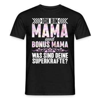 Bonus Mama Muttertag Mutterschaft Mama Elternteil - Männer T-Shirt - Schwarz - Vorne - AI Model Male 178 light (178cm)