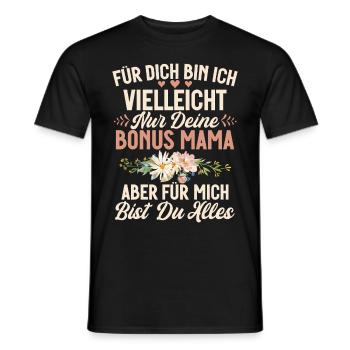 Bonus Mama Muttertag Mutterschaft Mama Elternteil - Männer T-Shirt - Schwarz - Vorne - AI Model Male 178 light (178cm)