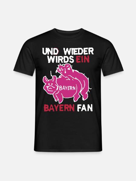 Und wieder wird's ein Bayern Fan! - Männer T-Shirt - Schwarz