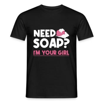 Need Soap? I'm Your Girl - Soap Maker - Männer T-Shirt - Schwarz - Vorne - AI Model Male 178 light (178cm)