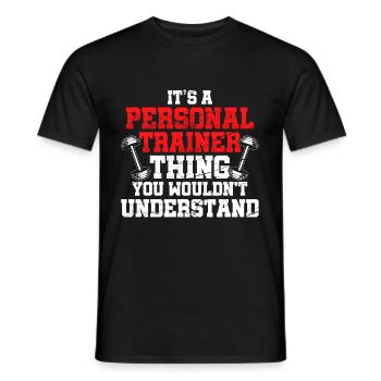 It's A Personal Trainer Thing - Männer T-Shirt - Schwarz - Vorne - AI Model Male 178 light (178cm)