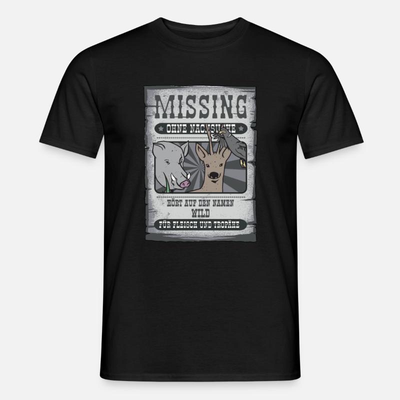 Missing WILD Jäger Geschenk - Männer T-Shirt - Schwarz