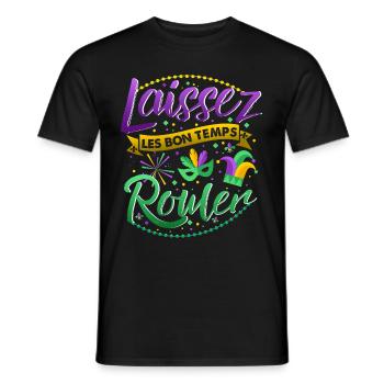 Mardi gras good times roll laissez bon temps roule - Men's T-Shirt - black - Front - AI Model Male 178 light (178cm)