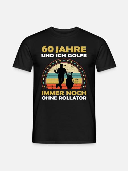 Golfspieler Golfer 60 Jahre alt zum Geburtstag - Männer T-Shirt - Schwarz
