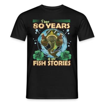 80 Year Old Birthday Fun Fishing & Fishing - Men's T-Shirt - black - Front - AI Model Male 178 light (178cm)