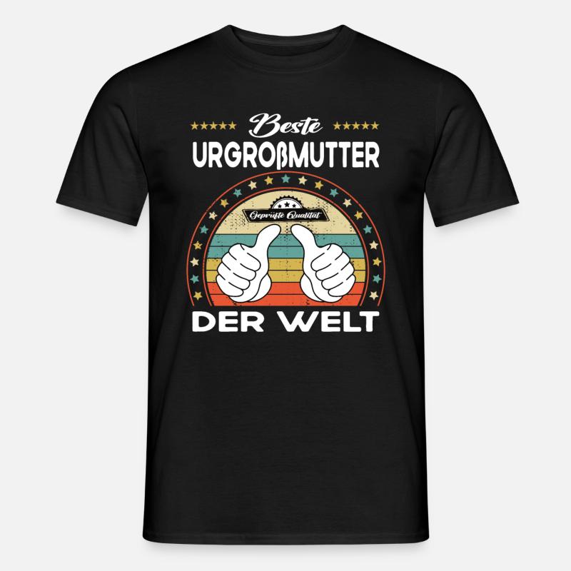 Beste urgroßmutter der Welt - Männer T-Shirt - Schwarz