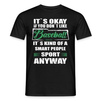 Ce n’est pas grave si vous n’aimez pas le baseball - T-shirt homme - noir - Devant - AI Model Male 178 light (178cm)
