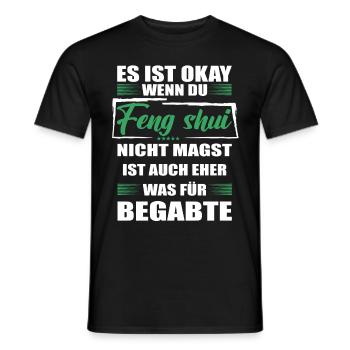 Feng shui Lustiger Spruch für Mann & Frau - Männer T-Shirt - Schwarz - Vorne - AI Model Male 178 light (178cm)