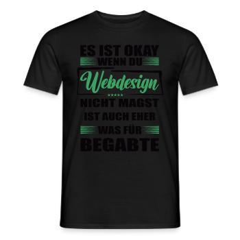 Webdesign Lustiger Spruch für Mann & Frau - Männer T-Shirt - Schwarz - Vorne - AI Model Male 178 light (178cm)