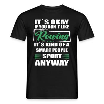 Ce n’est pas grave si vous n’aimez pas l’aviron - T-shirt homme - noir - Devant - AI Model Male 178 light (178cm)