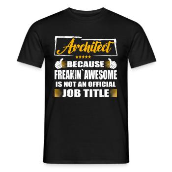 Architect Freakin Awesome Funny Job - Men's T-Shirt - black - Front - AI Model Male 178 light (178cm)