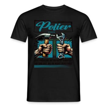 Polier Beruf mit lustigen Spruch - Männer T-Shirt - Schwarz - Vorne - AI Model Male 178 light (178cm)
