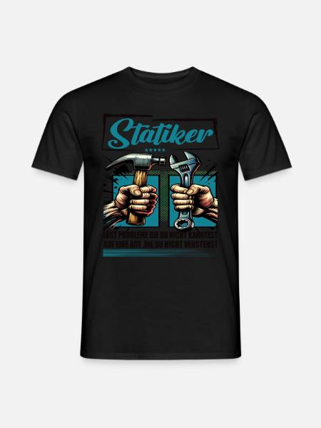 Statiker Beruf mit lustigen Spruch - Männer T-Shirt - Schwarz