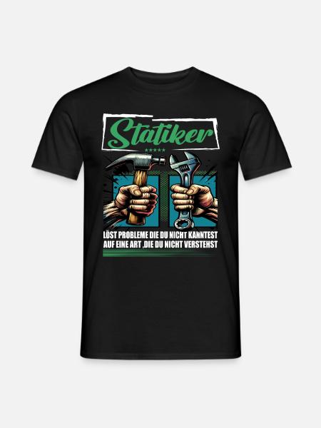 Statiker Beruf mit lustigen Spruch - Männer T-Shirt - Schwarz