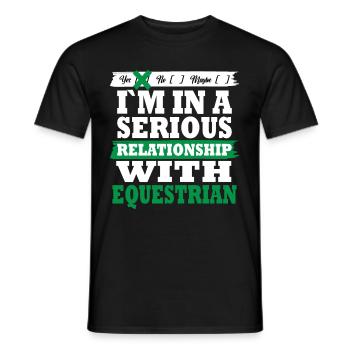 Equestrian My serious relationship funny - Männer T-Shirt - Schwarz - Vorne - AI Model Male 178 light (178cm)