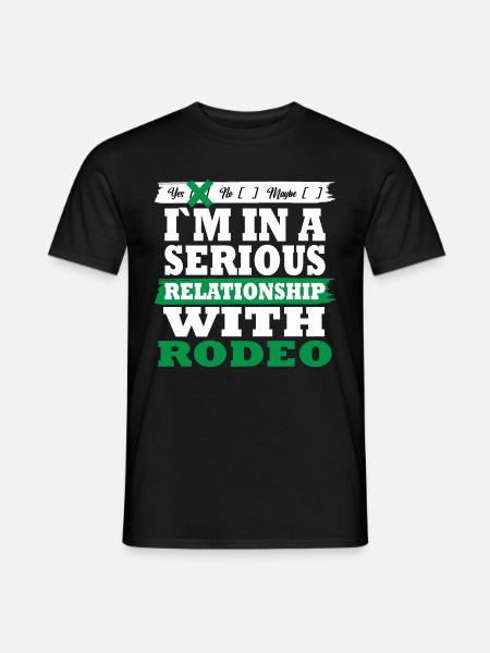 Rodeo My serious relationship funny - Men's T-Shirt - black