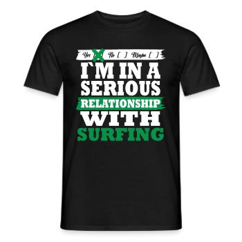 Surfing My serious relationship funny - Männer T-Shirt - Schwarz - Vorne - AI Model Male 178 light (178cm)