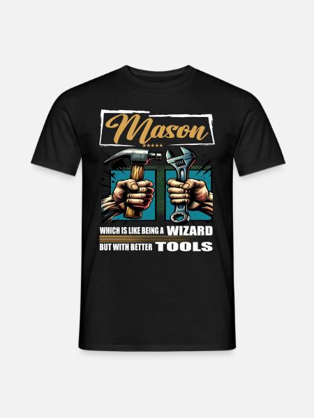 Mason Beruf Spruch Arbeiter - Männer T-Shirt - Schwarz