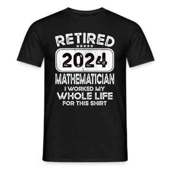 Retired Mathematician 2024 - Men's T-Shirt - black - Front - AI Model Male 178 light (178cm)