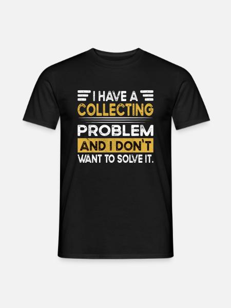 Collectionner, c’est mon hobby - T-shirt homme - noir