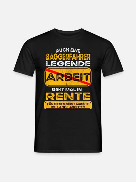Baggerfahrer lustiges Rente Pension - Männer T-Shirt - Schwarz