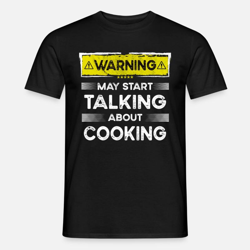 Talking about Cooking funny - Männer T-Shirt - Schwarz