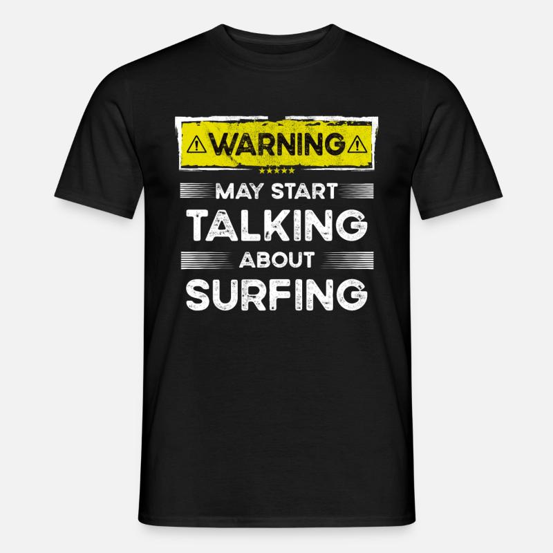 Talking about Surfing funny - Männer T-Shirt - Schwarz