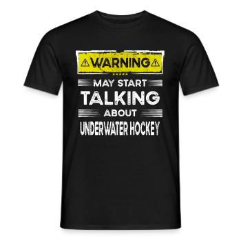Talking about Underwater hockey funny - Männer T-Shirt - Schwarz - Vorne - AI Model Male 178 light (178cm)